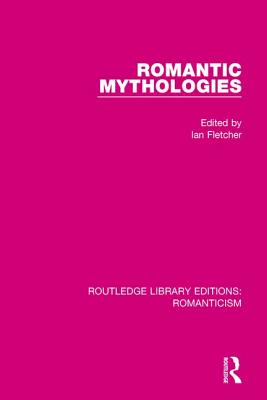 Romantic Mythologies