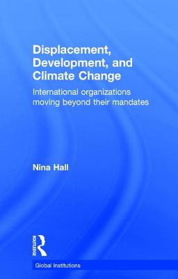 Displacement, Development, and Climate Change