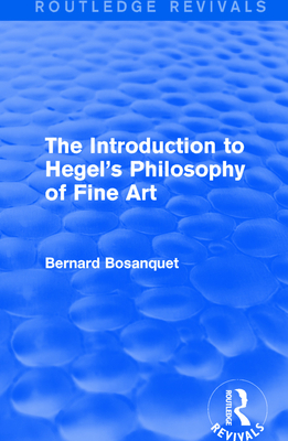 The Introduction to Hegel's Philosophy of Fine Art