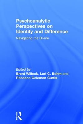 Psychoanalytic Perspectives on Identity and Difference