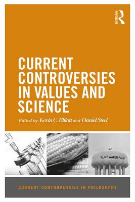 Current Controversies in Values and Science