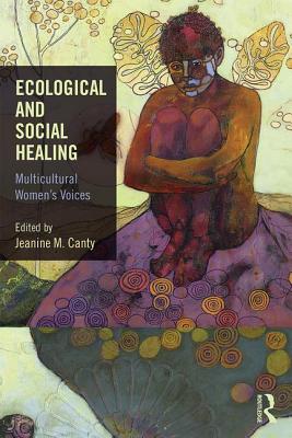 Ecological and Social Healing