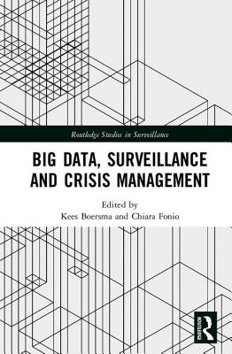 Big Data, Surveillance and Crisis Management