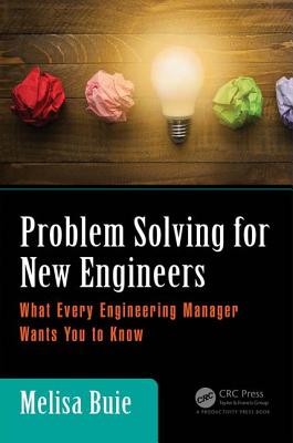 Problem Solving for New Engineers