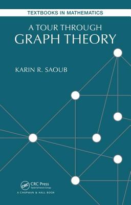 A Tour through Graph Theory