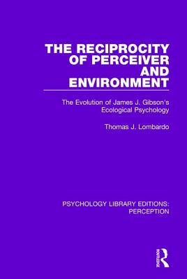 The Reciprocity of Perceiver and Environment