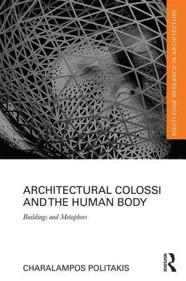 Architectural Colossi and the Human Body