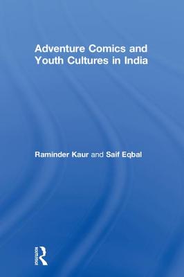 Adventure Comics and Youth Cultures in India