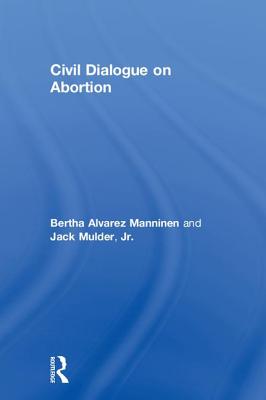 Civil Dialogue on Abortion