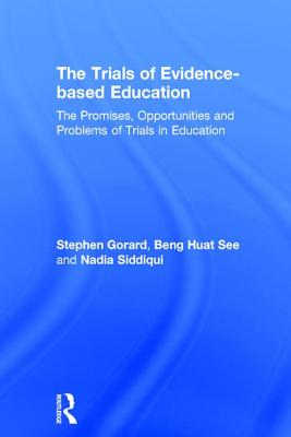 The Trials of Evidence-based Education