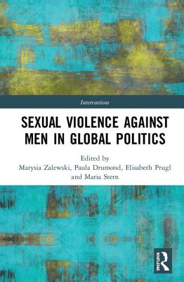 Sexual Violence Against Men in Global Politics