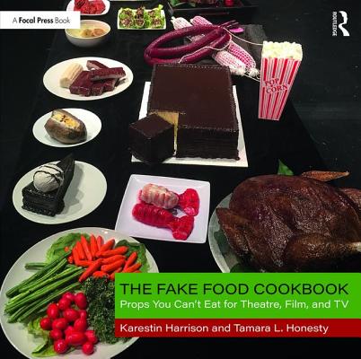 The Fake Food Cookbook