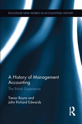 A History of Management Accounting