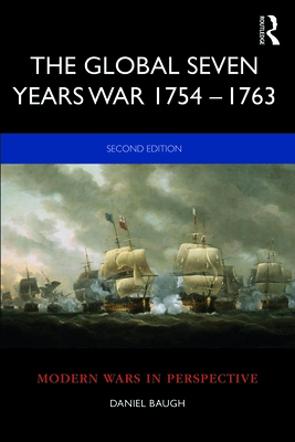 The Global Seven Years War 1754-1763