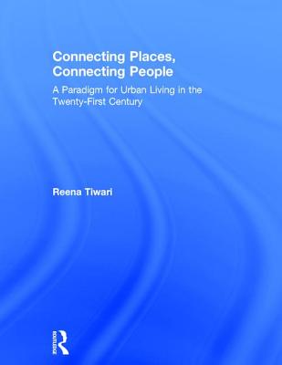Connecting Places, Connecting People