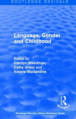 Routledge Revivals: Language, Gender and Childhood (1985)