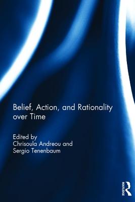 Belief, Action and Rationality over Time