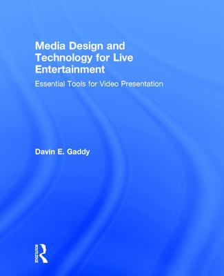 Media Design and Technology for Live Entertainment