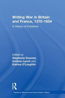 Writing War in Britain and France, 1370-1854