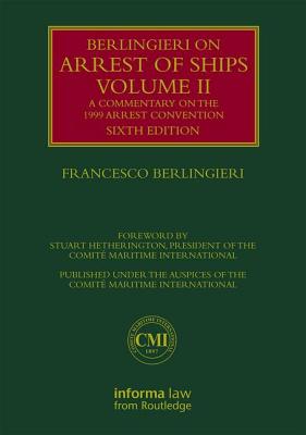 Berlingieri on Arrest of Ships Volume II