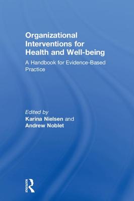 Organizational Interventions for Health and Well-being