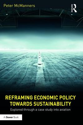 Reframing Economic Policy Towards Sustainability