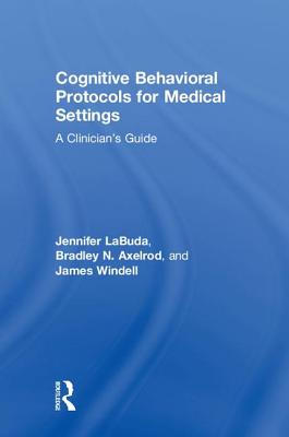 Cognitive Behavioral Protocols for Medical Settings