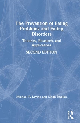 The Prevention of Eating Problems and Eating Disorders