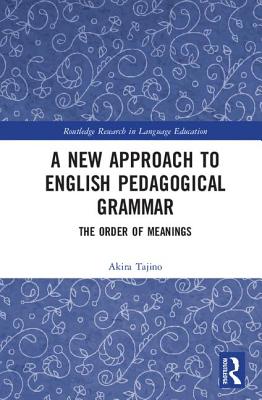 A New Approach to English Pedagogical Grammar