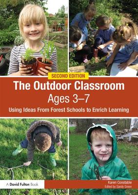 The Outdoor Classroom Ages 3-7