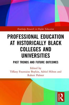 Professional Education at Historically Black Colleges and Universities