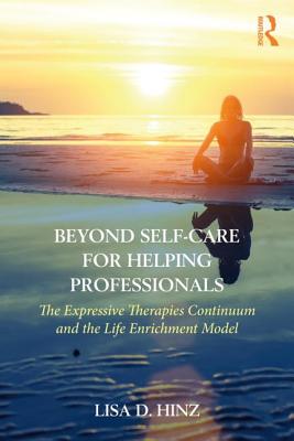 Beyond Self-Care for Helping Professionals