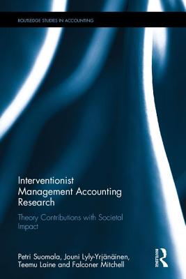 Interventionist Management Accounting Research