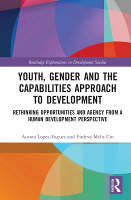 Youth, Gender and the Capabilities Approach to Development