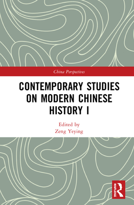 Contemporary Studies on Modern Chinese History I