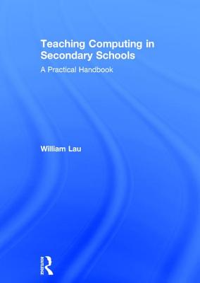 Teaching Computing in Secondary Schools