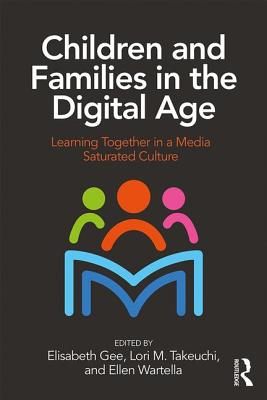 Children and Families in the Digital Age