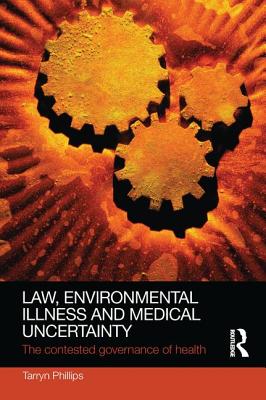 Law, Environmental Illness and Medical Uncertainty