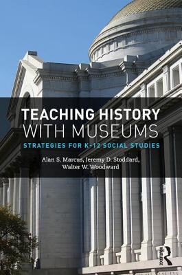 Teaching History with Museums