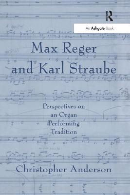 Max Reger and Karl Straube