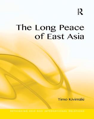 The Long Peace of East Asia