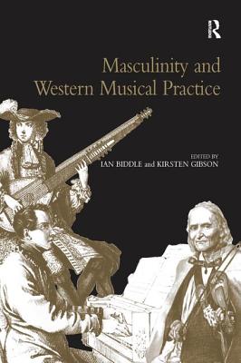 Masculinity and Western Musical Practice