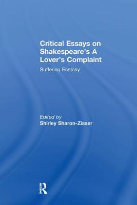 Critical Essays on Shakespeare's A Lover's Complaint