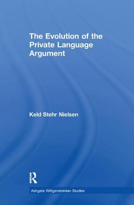 The Evolution of the Private Language Argument