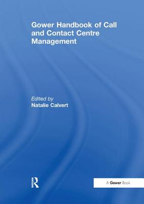 Gower Handbook of Call and Contact Centre Management