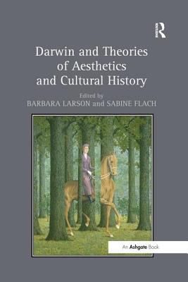 Darwin and Theories of Aesthetics and Cultural History