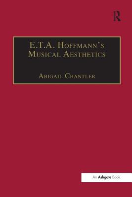 E.T.A. Hoffmann's Musical Aesthetics