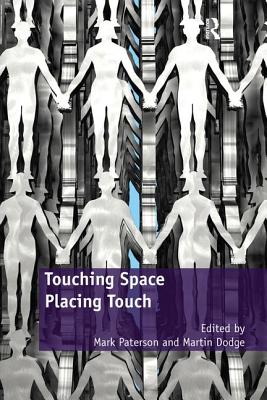 Touching Space, Placing Touch