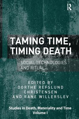 Taming Time, Timing Death