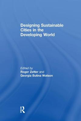 Designing Sustainable Cities in the Developing World